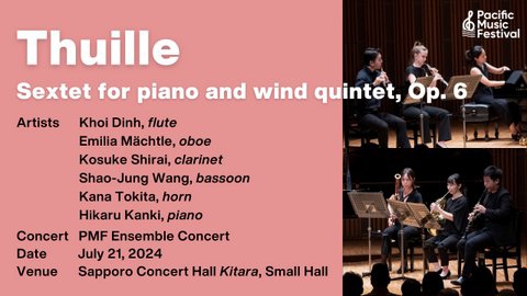 写真：[PMF 2024 video] Thuille: Sextet for piano and wind quintet in B-flat major, Op. 6