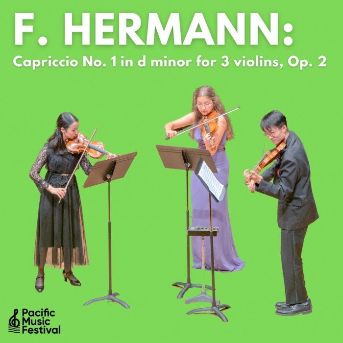 PMF2023映像】F. ヘルマン：3つのヴァイオリンのためのカプリッチョ 第1番 | お知らせ |  PMF（パシフィック・ミュージック・フェスティバル札幌）